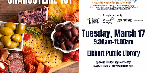 Charcuterie 101 - Morning Meetup @ Elkhart Public Library!