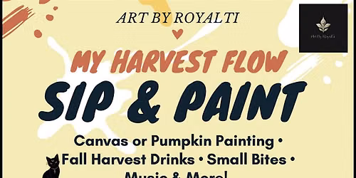 My Harvest Flow Sip and Paint