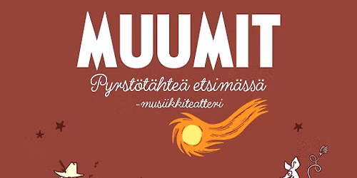 MUUMIT Pyrst\u00f6t\u00e4hte\u00e4 etsim\u00e4ss\u00e4