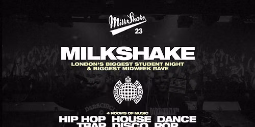Milkshake, Ministry of Sound | London's Biggest Student Night \ud83d\udd25 Sept 8th 2026 \ud83c\udf0d (Freshers Warm Up!)