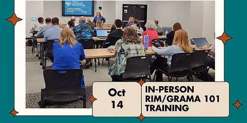 RIM \/ GRAMA 101 In-Person training