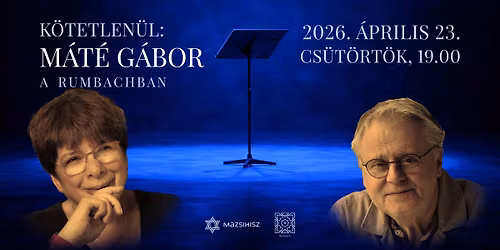 Egy legend\u00e1s sz\u00ednh\u00e1zi \u00e9letm\u0171 \u2013 K\u00f6tetlen\u00fcl M\u00e1t\u00e9 G\u00e1borral a Rumbachban