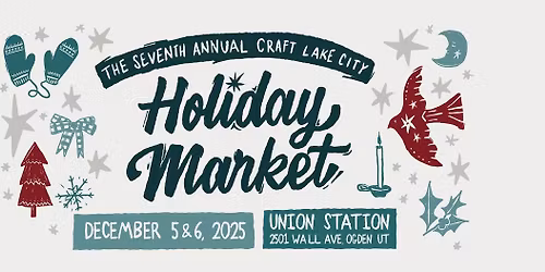 The Seventh Annual Craft Lake City Holiday Market