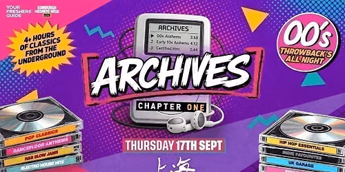 ARCHIVES - The UK's Biggest 00s Throwback Party | Edinburgh Freshers 2026