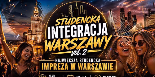 Studencka Integracja Warszawy - vol.2 \ud83d\udd25 Klub Opera \ud83d\udd25 13.11 \ud83d\udd25