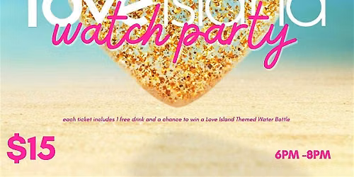 Laidrey Tarzana Love Island Watch Party