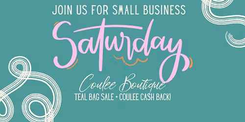 Small Business Saturday at Coulee Boutique \ud83e\ude75