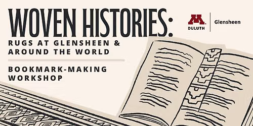 Woven Histories: Rugs around the World + Bookmark making workshop
