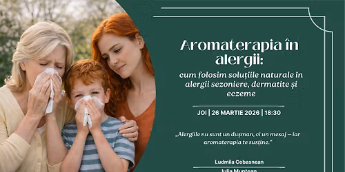Aromaterapia \u00een alergii - Cum folosim solu\u021biile naturale \u00een alergii sezoniere, dermatite \u0219i eczeme
