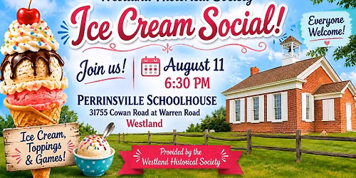 Westland Historical Society Ice Cream Social