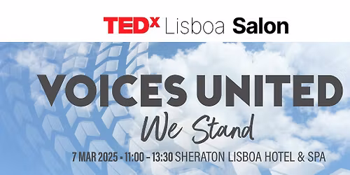 TEDxLisboaSalon: Voices United 2026