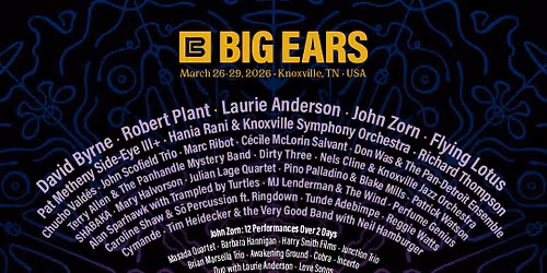 2026 Big Ears Festival - Friday at Tennessee Theatre
