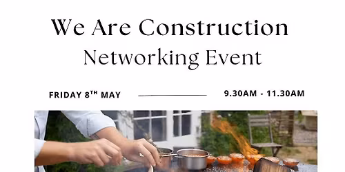 We Are Construction Networking Event