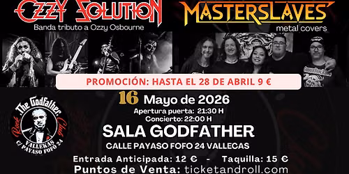 Masterslaves + Ozzy Solution Sala Godfather