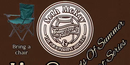 Seth McKay & The Moonshine Rivals LIVE @ Sounds of Summer Concert Series 