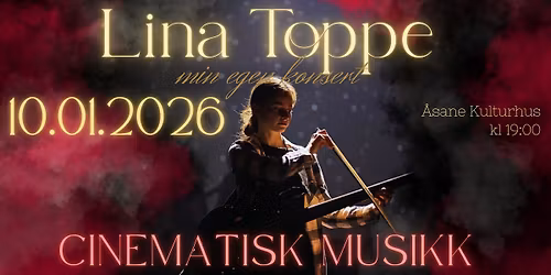 Lina Toppe - Min egen Konsert