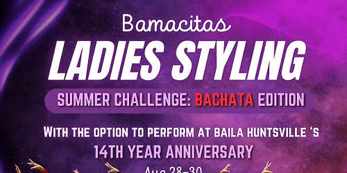 Bamacitas Ladies Styling: Bachata Summer Challenge \ud83d\udd25
