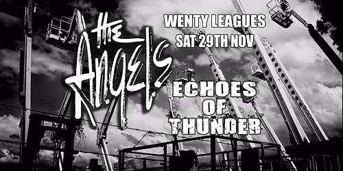 The Angels - 'Echoes Of Thunder' - Greatest Hits & More
