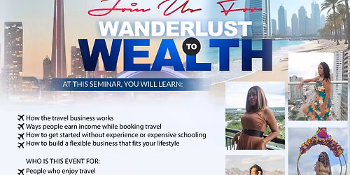 Wanderlust to Wealth: In-Person Travel Business Seminar