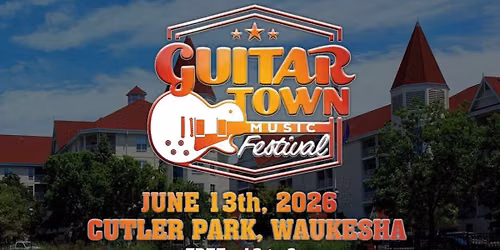 Guitar Town Music Festival