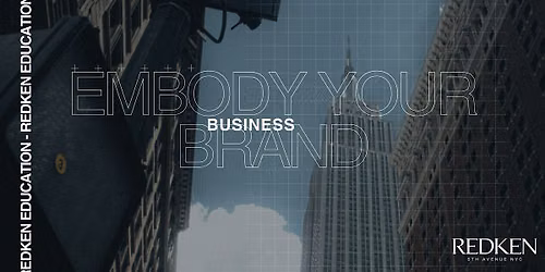 REDKEN CANADA - EMBODY YOUR BRAND