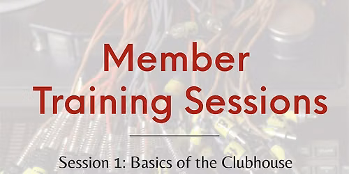 Member Training: Session 2