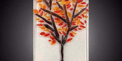 Fused Glass Class- Four Seasons - Fall Tree 