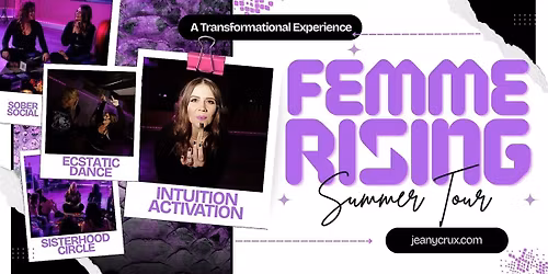 The Femme Rising Tour (PETERBOROUGH): Transformational Empowerment Workshop