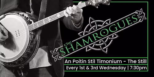 ShamRogues at The Still