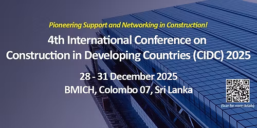 4th International Conference on Construction in Developing Countries (CIDC) 2025