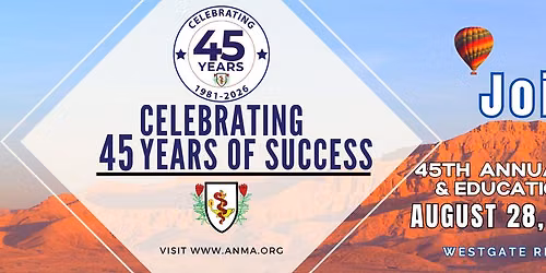 45th Annual ANMA Convention & Educational Seminar