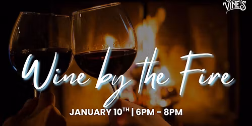 Wine by the Fire