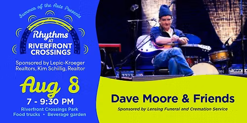 Rhythms at Riverfront Crossings: Dave Moore & Friends