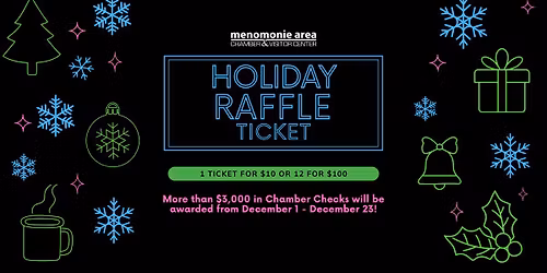 \ud83c\udf81 Menomonie Area Chamber Holiday Raffle \ud83c\udf81