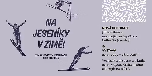 Vernis\u00e1\u017e v\u00fdstavy a p\u0159edstaven\u00ed nov\u00e9 knihy Na Jesen\u00edky v zim\u011b!