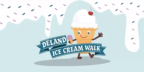 DeLand Ice Cream Walk | Summer Kickoff \ud83c\udf66