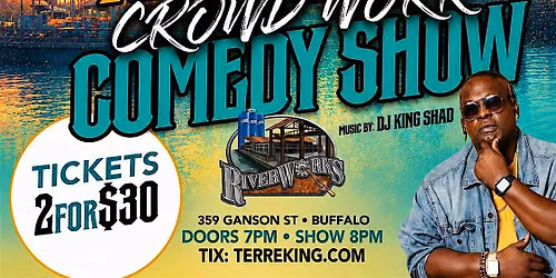 Crowd Work Comedy Show - Terre King