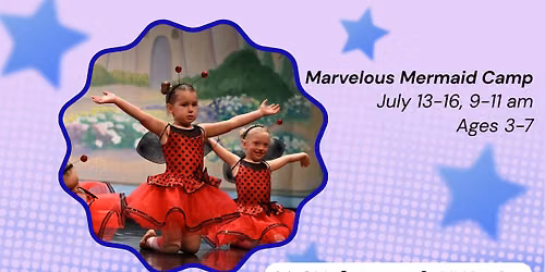 Marvelous Mermaid Camp!