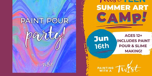 Twist Teen Summer Art Camp \u2013 Paint Pour + Slime Making (Ages 12+)
