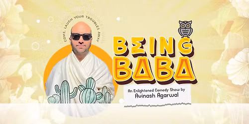 BEING BABA! A Stand up Comedy Show