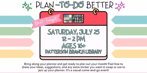 Plan-To-Do Better at Patterson Branch Library