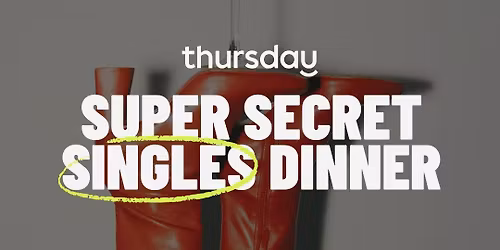 Wednesday | Super Secret Singles Dinner (30-40) | Stockholm