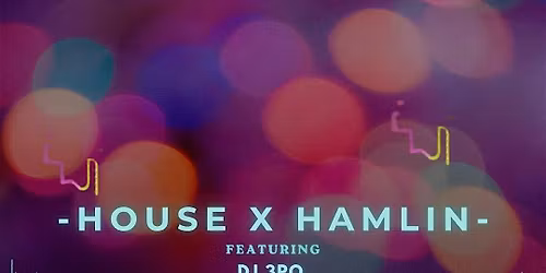 House x Hamlin
