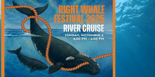 Right Whale Festival Fundraising Cruise