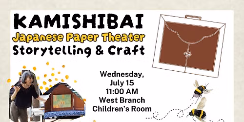 Kamishibai Japanese Paper Theater: Storytelling & Craft at West