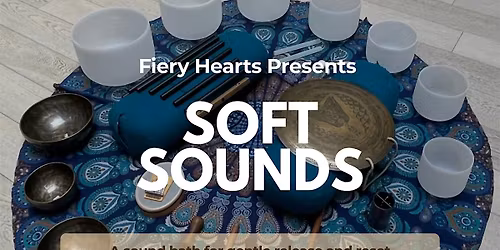 Soft Sounds: an immersive Sound Bath