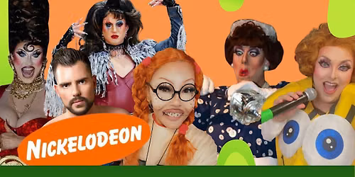 Haus of Heather (Nickelodeon vs. Nick at Nite) Drag Show