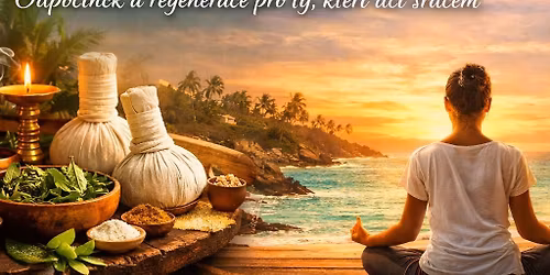 Ayurveda pr\u00e1zdninov\u00fd pobyt pro u\u010ditele \ud83c\udf3f\ud83d\udc9f