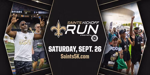 Saints Kickoff Run presented by Hancock Whitney