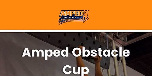 Amped Obstacles Cup - Ninja Warrior Competition 